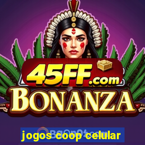 jogos coop celular